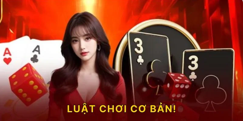 Luật chơi cơ bản!